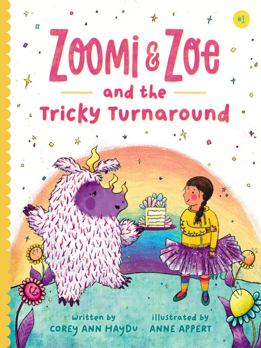 Title details for Zoomi and Zoe and the Tricky Turnaround by Corey Ann Haydu - Available